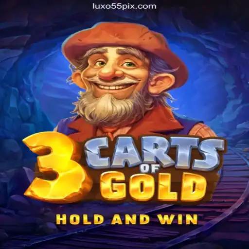 Discover the Thrilling Adventure of 3cartsOfGold at LUXO55 Oficial - O melhor cassino online do Brasil🍀